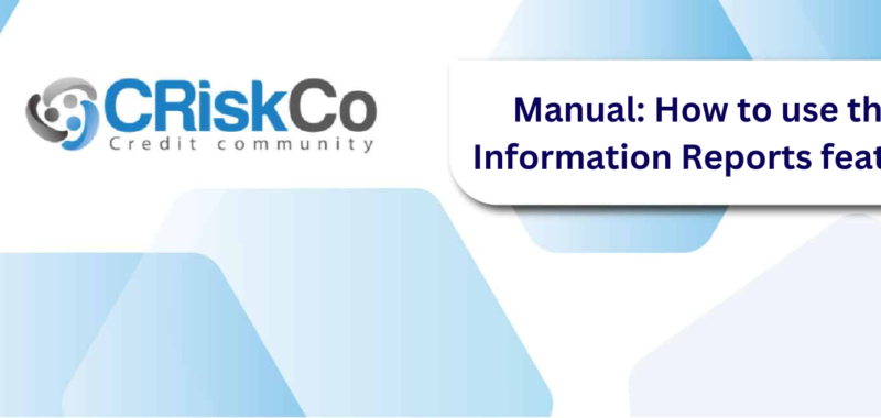Manual: How to use the Information Reports feature